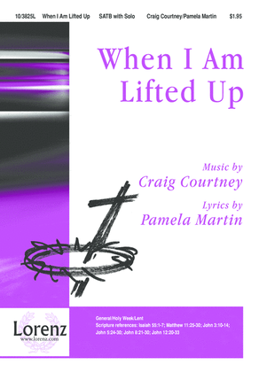 Book cover for When I Am Lifted Up
