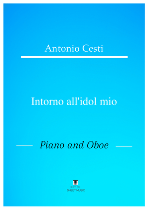 Antonio Cesti - Intorno all idol mio (Piano and Oboe)