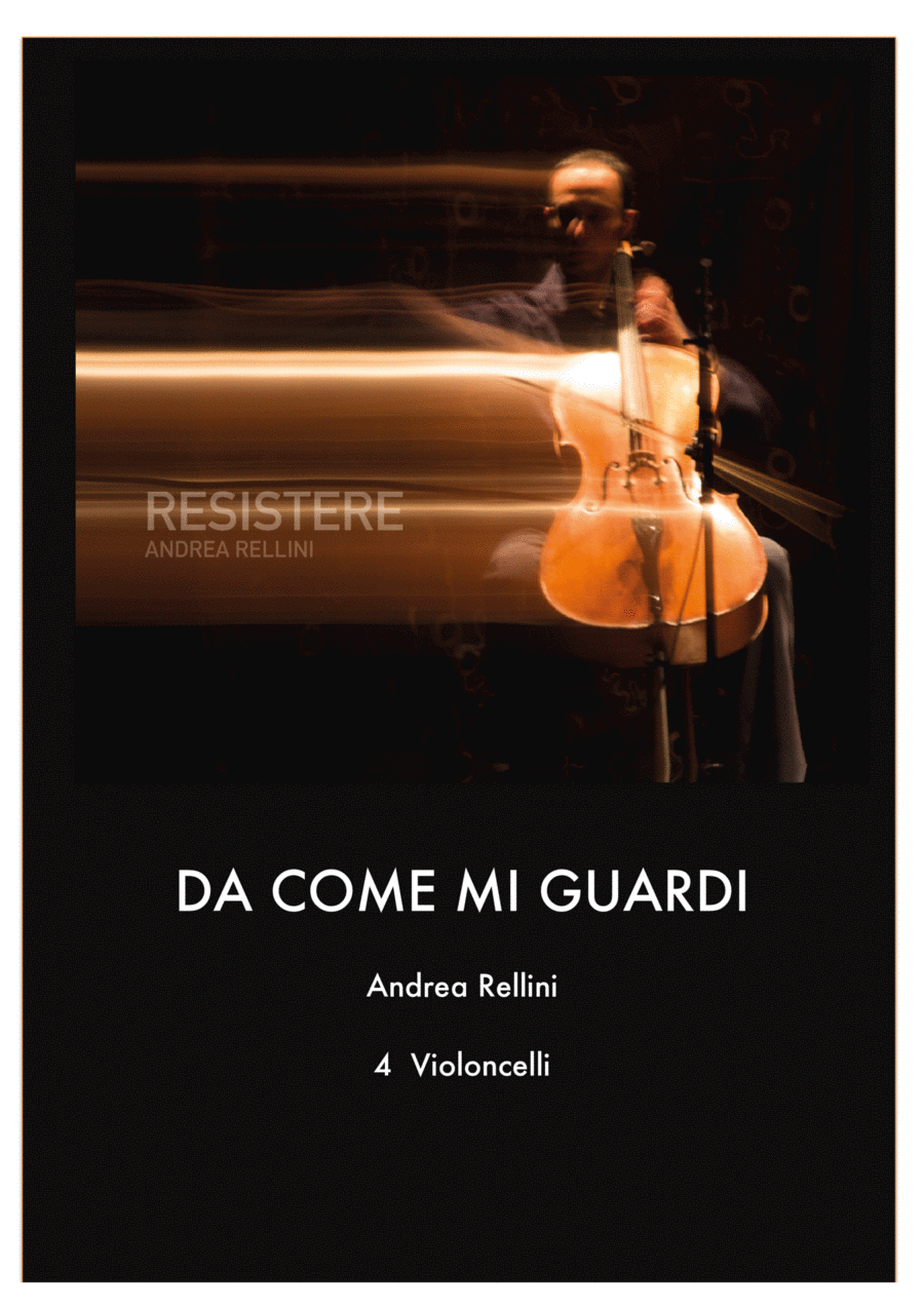 DA COME MI GUARDI (Cello quartet - 4 Cellos)