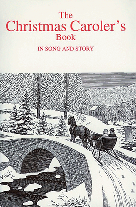 Book cover for The Christmas Carolers' Book in Song & Story