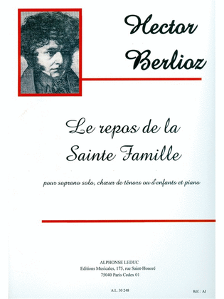 Book cover for Berlioz Repos De La Sainte Famille Soprano Solo Choir & Piano Book