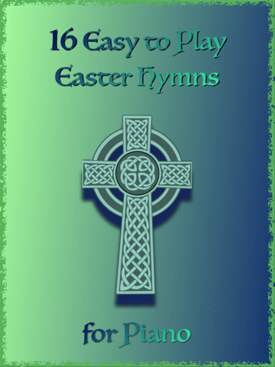 16 Easy to Play Easter Hymns for Piano Piano Solo scores gallery preview page 1