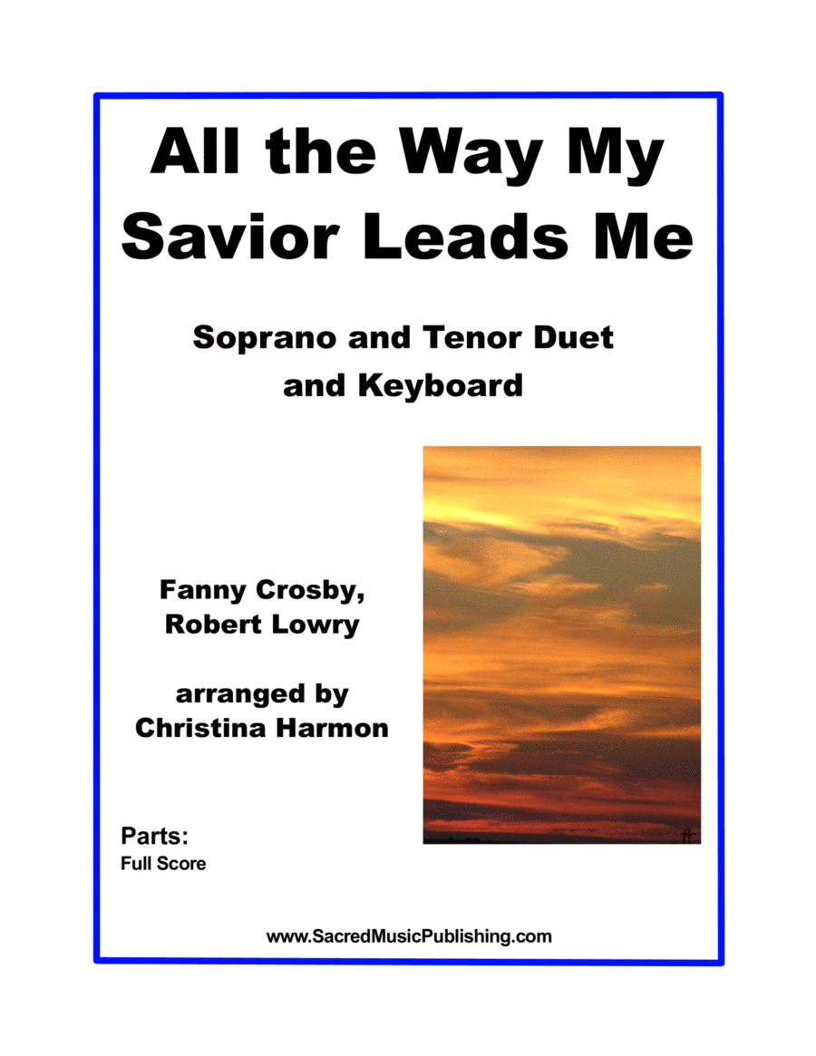 All the Way My Savor Leads Me - Soprano and Tenor Duet with Keyboard High Voice scores gallery preview page 1