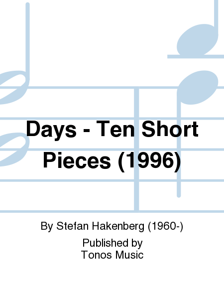 Days - Ten Short Pieces