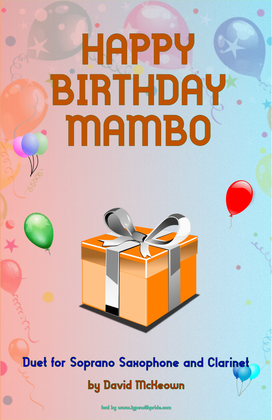 Happy Birthday Mambo, for Soprano Saxophone and Clarinet Duet