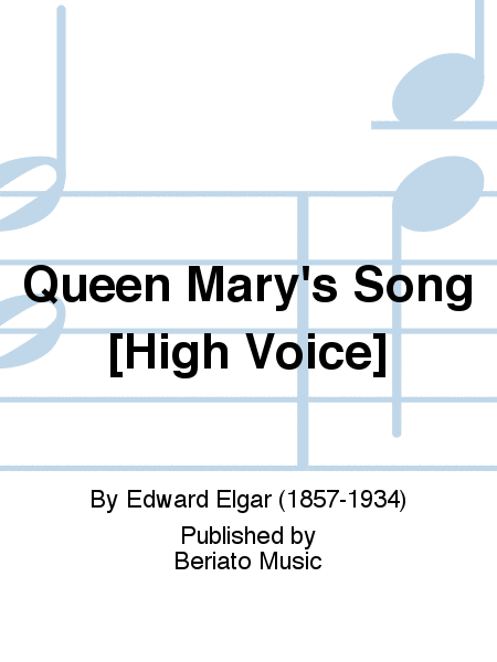 Queen Mary's Song [High Voice]