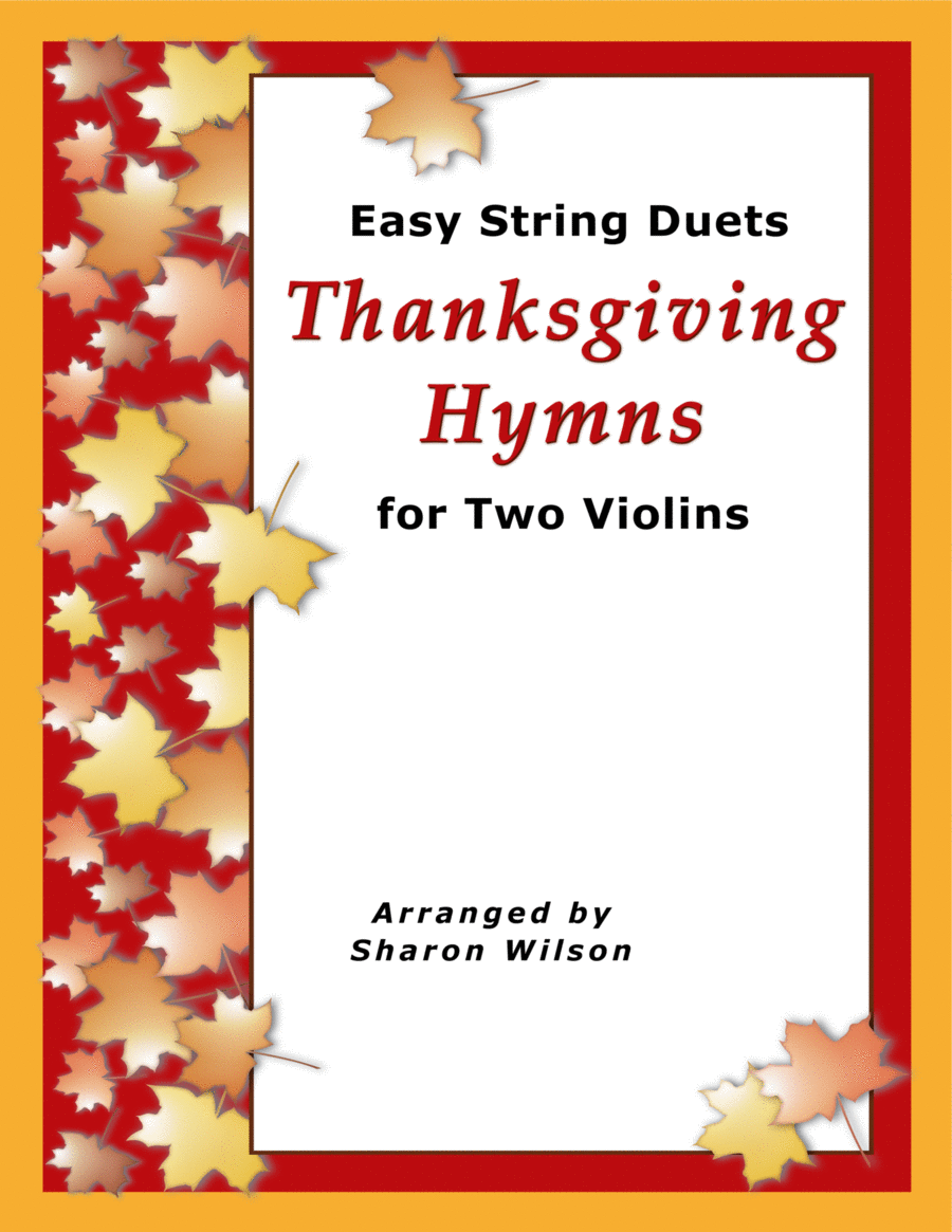 Easy String Duets: Thanksgiving Hymns (A Collection of 10 Violin Duets) String Duet scores gallery preview page 1