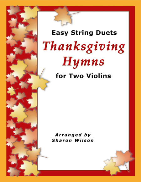 Easy String Duets: Thanksgiving Hymns (A Collection of 10 Violin Duets) image number null