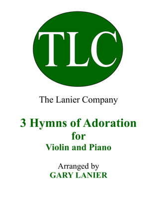 Book cover for Gary Lanier: 3 HYMNS of ADORATION (Duets for Violin & Piano)