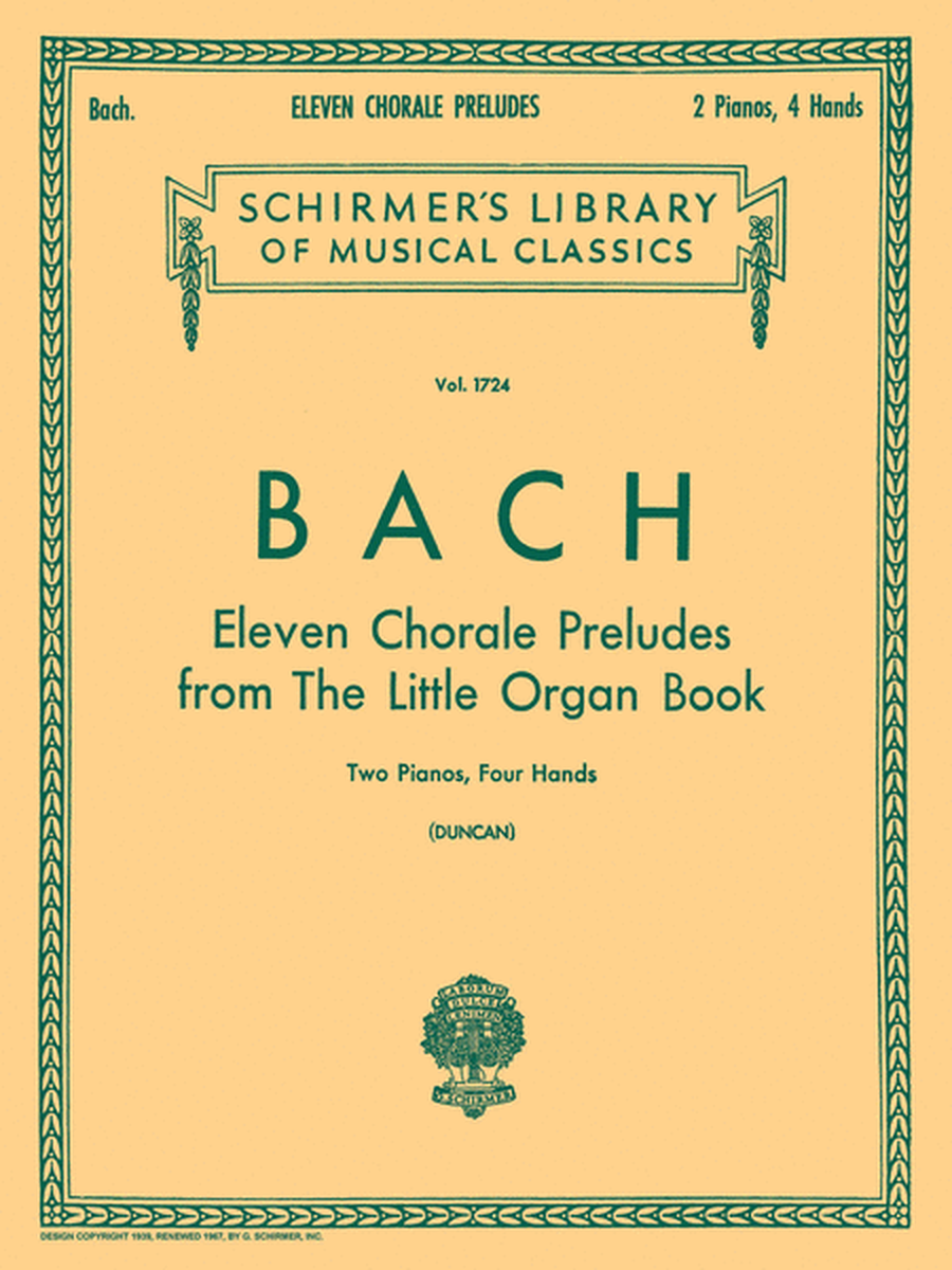 11 Chorale Preludes from the Little Organ Book (2-piano score)