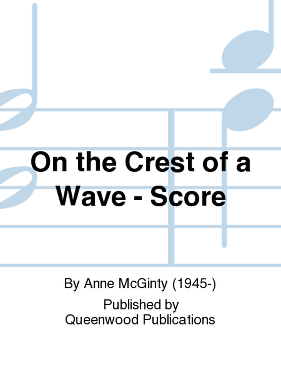 On the Crest of a Wave - Score