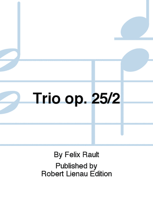 Trio Op. 25/2