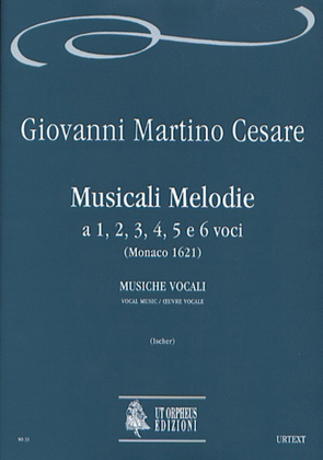 Musicali Melodie a 1, 2, 3, 4, 5 e 6 voci (Monaco 1621). Vocal Music