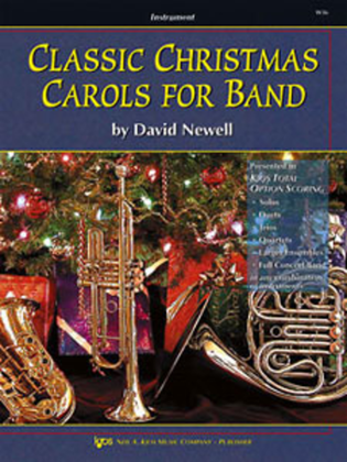 Book cover for Classic Christmas Carols For Band - Trombone/Baritone B.C./Bassoon