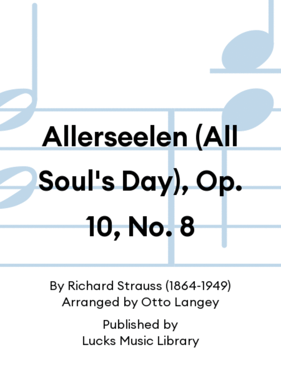 Allerseelen (All Soul's Day), Op. 10, No. 8