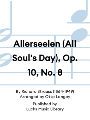 Allerseelen (All Soul's Day), Op. 10, No. 8