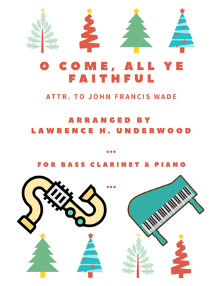 Book cover for O Come, All Ye Faithful for Solo Bass Clarinet