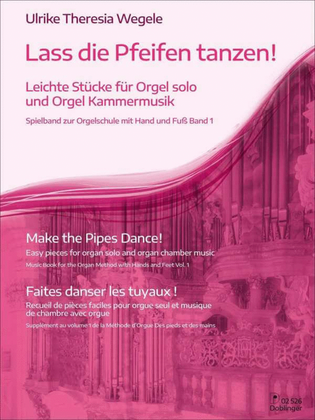Pro organo pleno Spielbuch zur Orgelschule mit Hand und Fuss Band 3