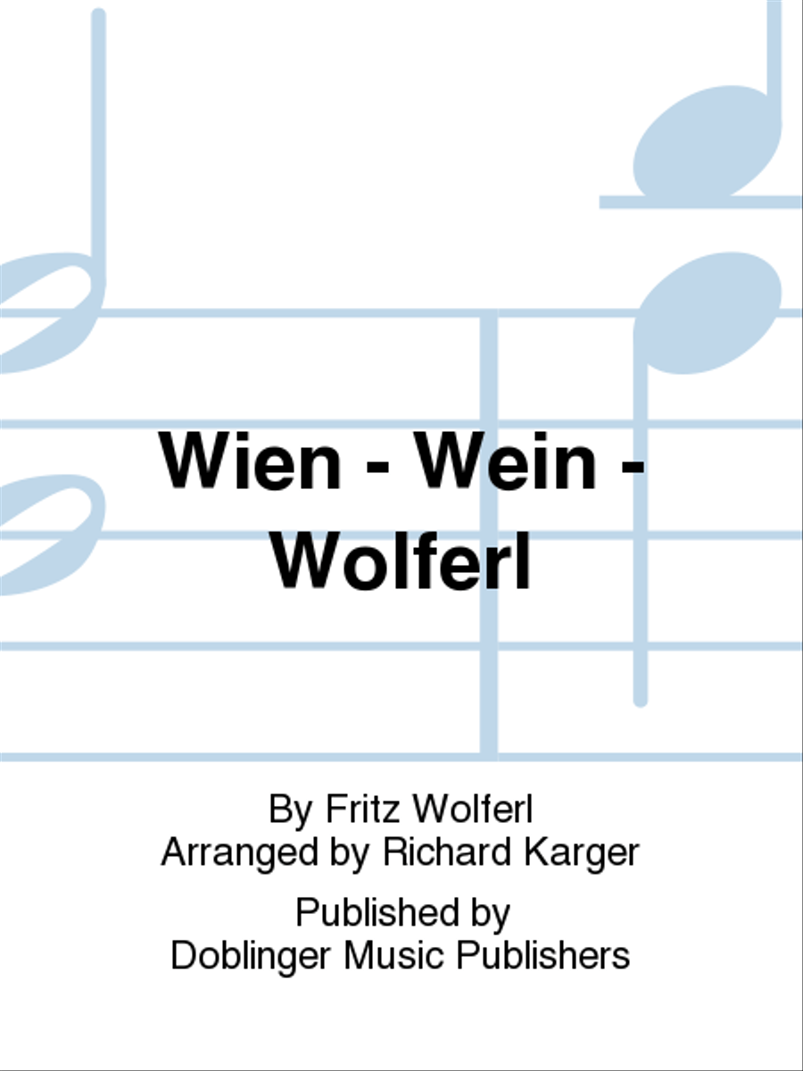 Wien - Wein - Wolferl Wien - Wein - Wolferl Piano, Vocal, Guitar scores gallery preview page 1