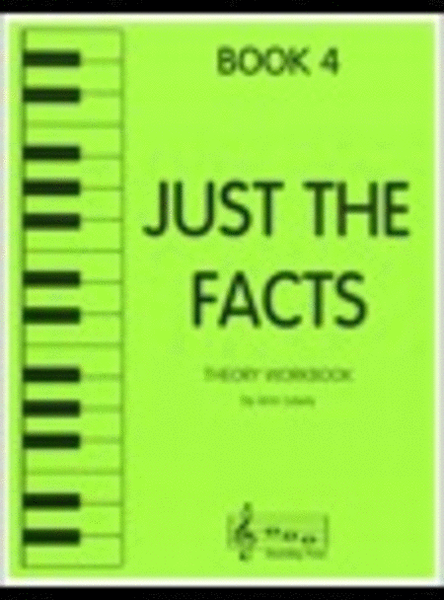 Just the Facts - Book 4