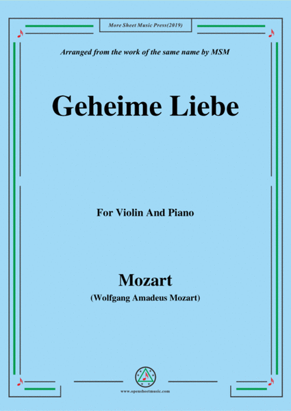 Mozart-Geheime Liebe,for Violin and Piano by Wolfgang Amadeus Mozart Violin Solo - Digital Sheet Music