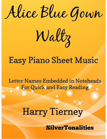 Alice Blue Gown Waltz Easy Piano Sheet Music