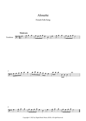 Alouette - French Folk Song (Trombone)