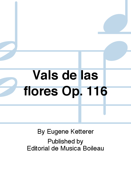Vals de las flores Op. 116