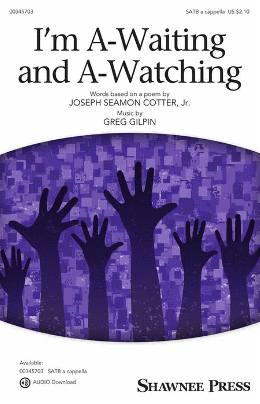 I'm A-Waiting and A-Watching 4-Part scores gallery preview page 2