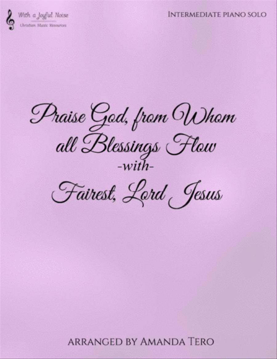 Praise God From Whom all Blessings Flow/Fairest Lord Jesus Piano Solo scores gallery preview page 1