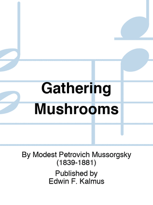 Gathering Mushrooms