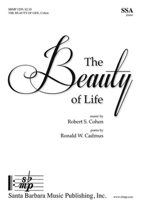 The Beauty of Life - SSA Octavo