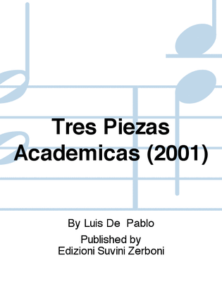 Tres Piezas Academicas (2001)