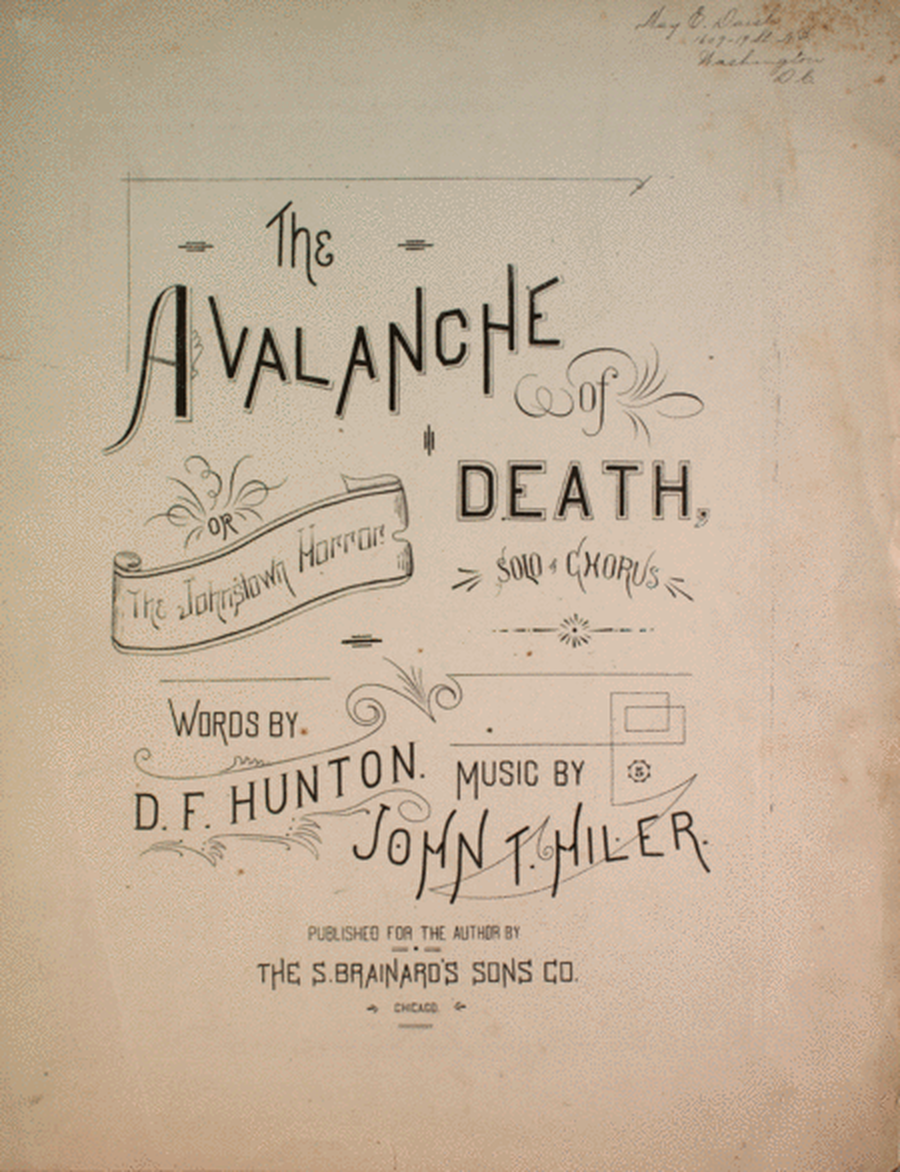 The Avalanche of Death, or, The Johnstown Horror. Solo & Chorus