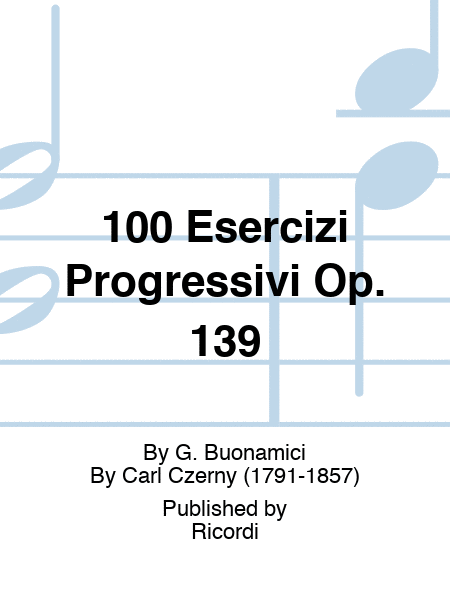 100 Esercizi Progressivi Op. 139