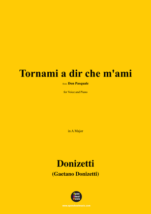 Donizetti-Tornami a dir che m'ami(Act III),from 'Don Pasquale',in A Major