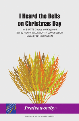 Book cover for I Heard the Bells on Christmas Day - SATB - Hansen