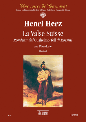 La Valse Suisse. Rondeau from Rossini’s "Guglielmo Tell" for Piano