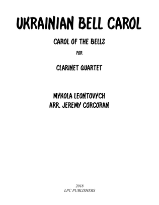 Ukrainian Bell Carol for Clarinet Quartet