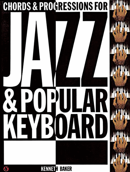 Chords and Progressions For Jazz and Popular Keyboard