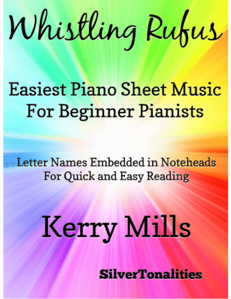 Whistling Rufus Rag Easiest Piano Sheet Music for Beginner Pianists