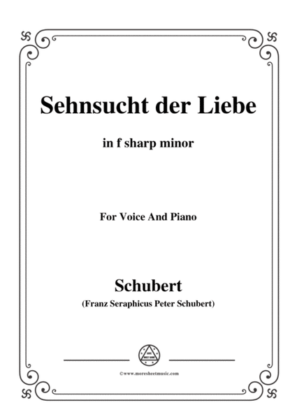 Schubert-Sehnsucht der Liebe(Love's Yearning), D.180,in f sharp minor,for Voice&Piano image number null