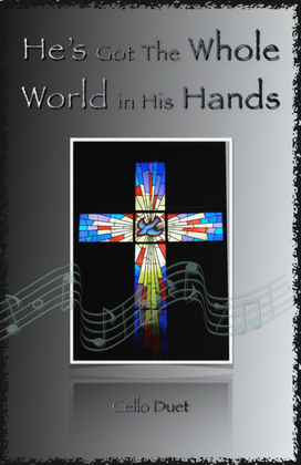 Book cover for He's Got The Whole World in His Hands, Gospel Song for Cello Duet