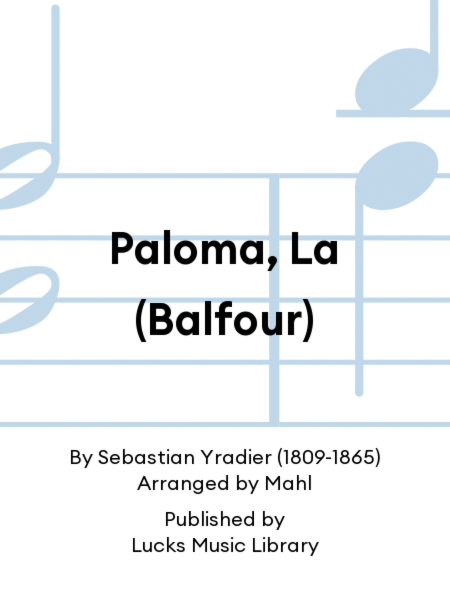 Paloma, La (Balfour)