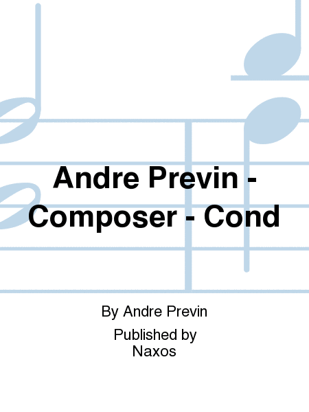 Andre Previn - Composer - Cond