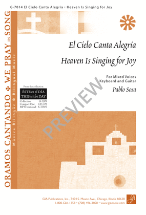El cielo canta alegría / Heaven Is Singing for Joy