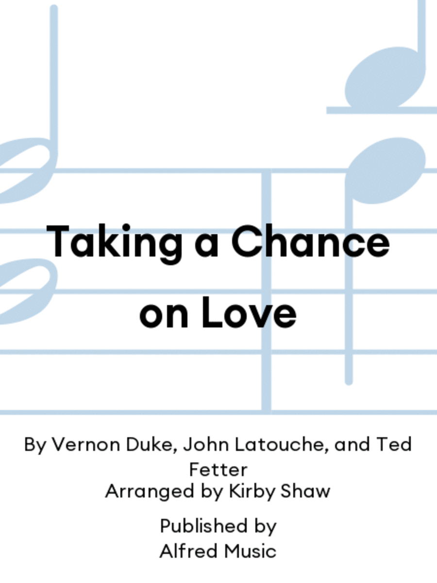 Taking a Chance on Love