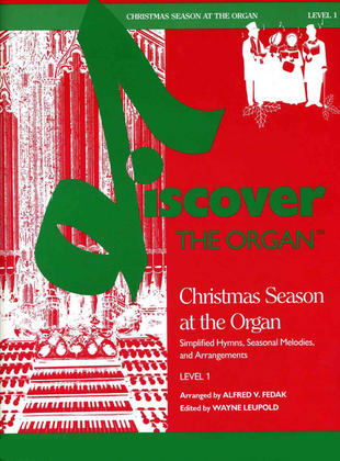 Book cover for Discover the Organ, Level 1, Christmas Season at the Organ