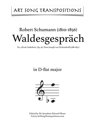 Book cover for SCHUMANN: Waldesgespräch, Op. 39 no. 3 (transposed to D-flat major, C major, and B major)