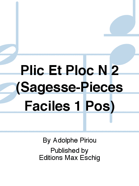 Plic Et Ploc N 2 (Sagesse-Pieces Faciles 1 Pos)